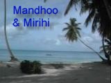 Mandhoo & Mirihi 2005